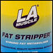 LA Muscle Fat Stripper