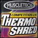 MuscleTech Thermo Shred